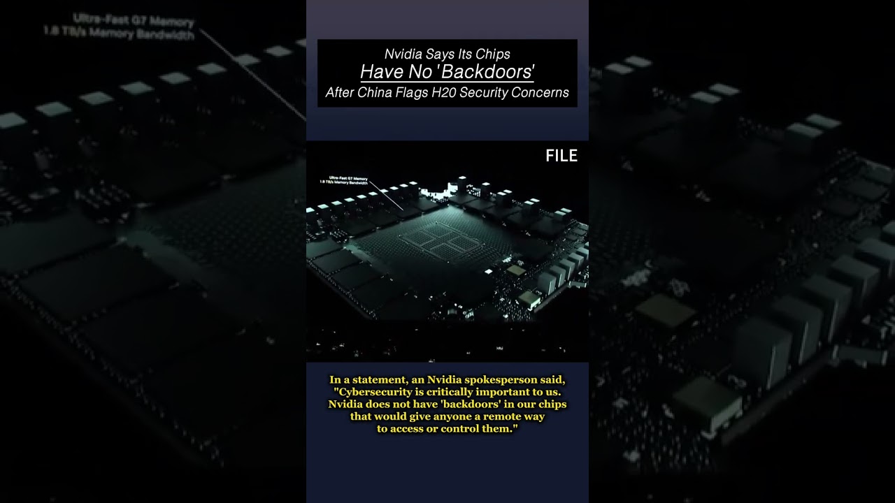 NVIDIA Responds to China: No Backdoors in H20 AI Chip | China Tech Hub ...